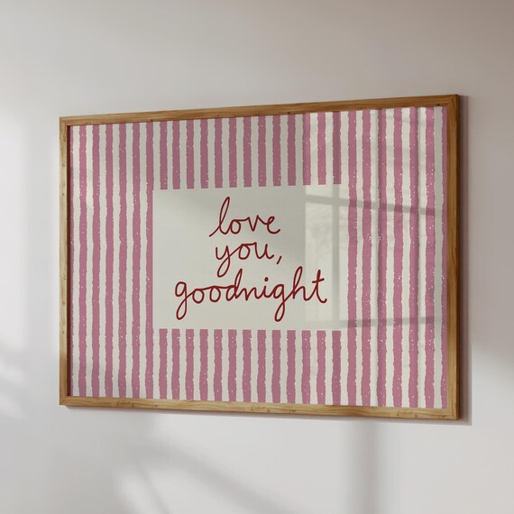 Love You Goodnight Pink Striped Script Retro Bedroom Wall Poster