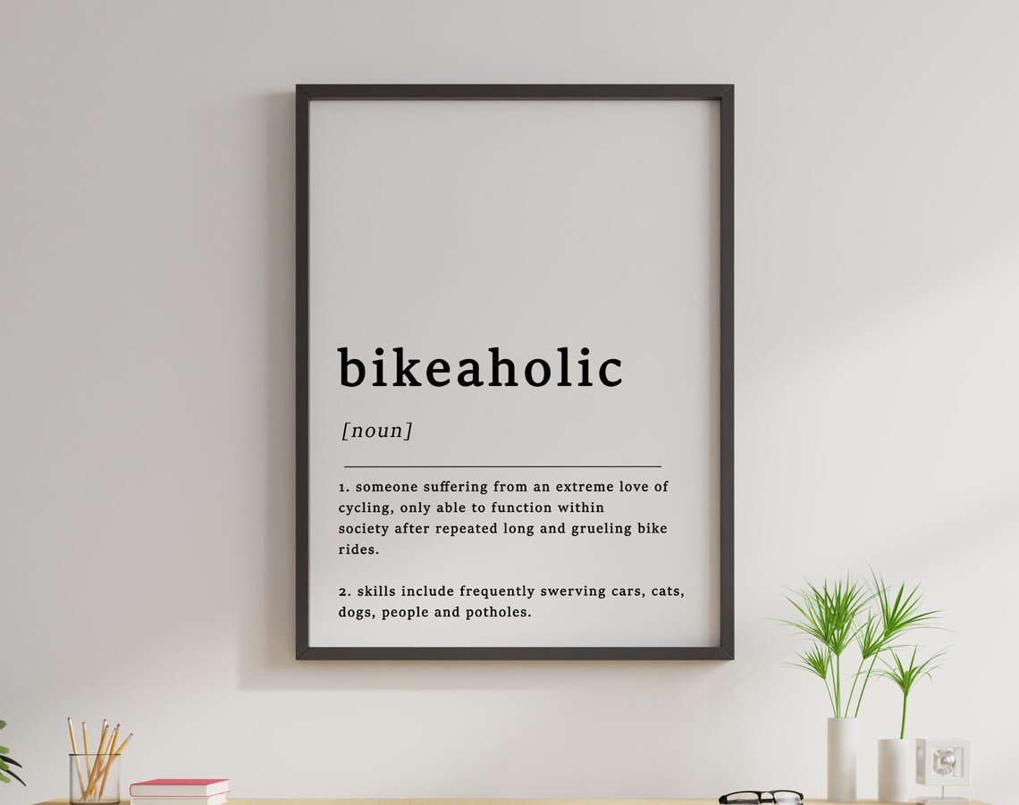 Definition Of Bikeaholic Quote Poster, Funny Typography - Image 2