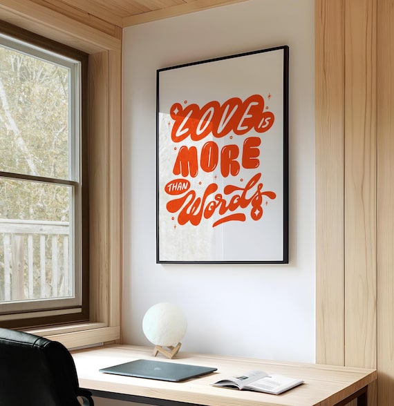 Love Is More Than Words - Typographic Art Print