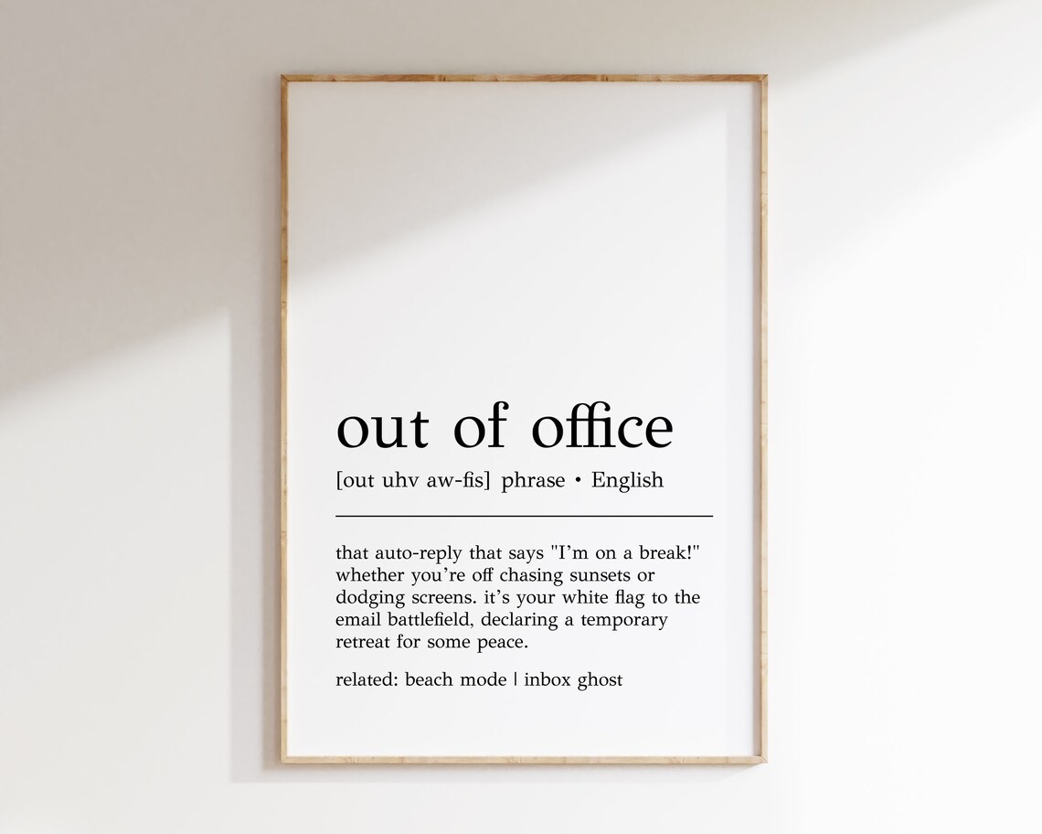 Out Of Office Definition Funny Office Art Print