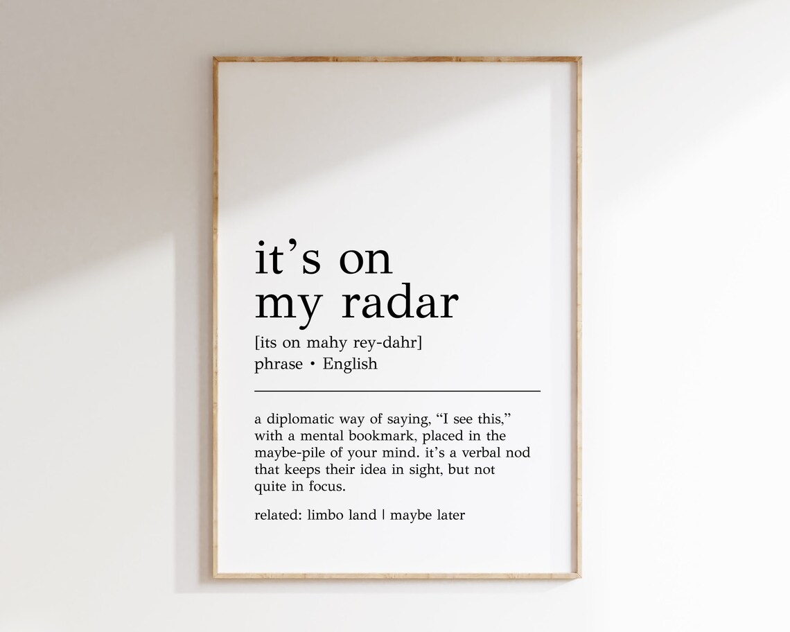 Its On My Radar Definition, Funny Office Art Print