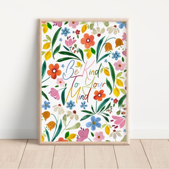 Be Kind To Your Mind Art Print, Kids Nursery