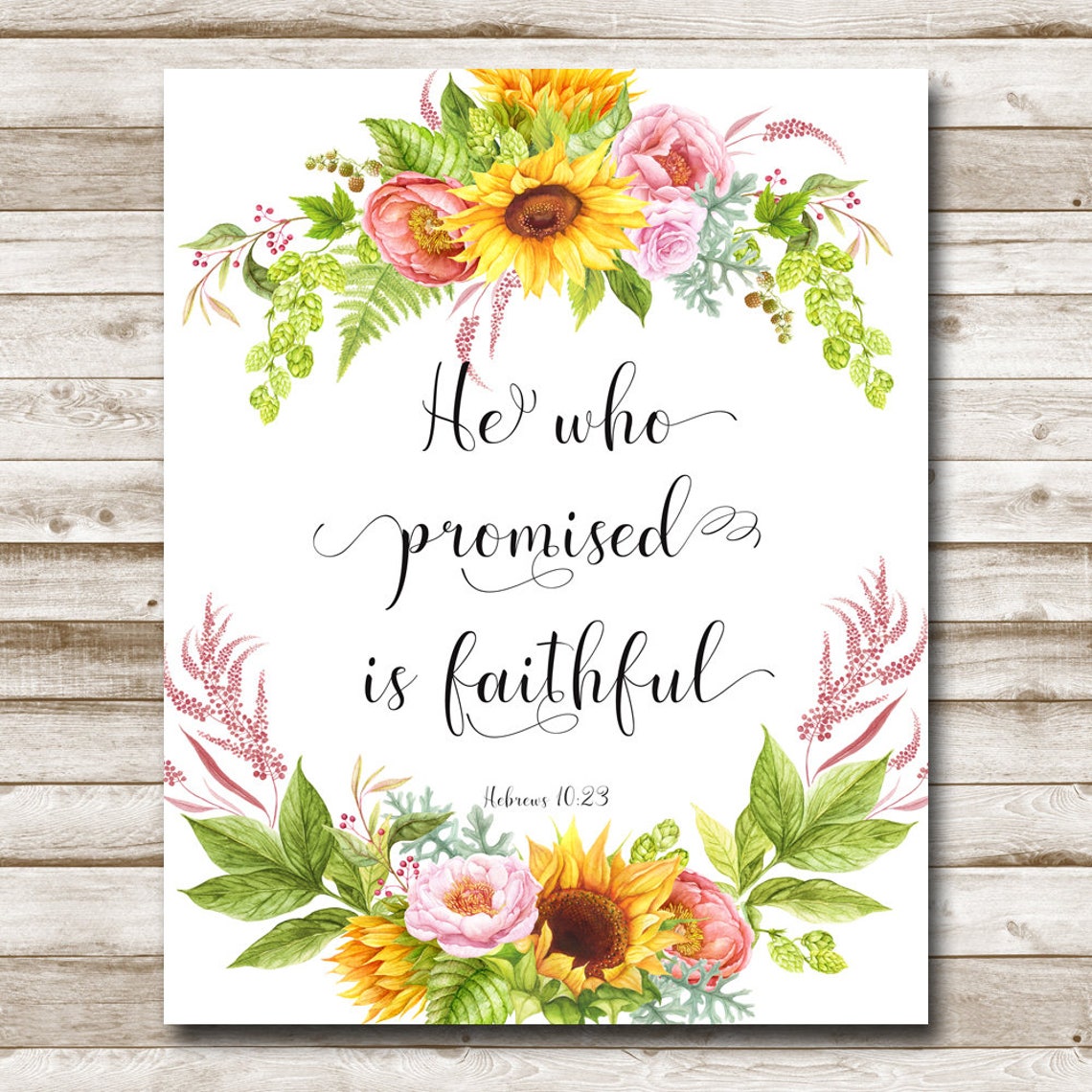 He Who Promised Is Faithful Hebrews 10 23 Floral Scripture Poster - Image 3