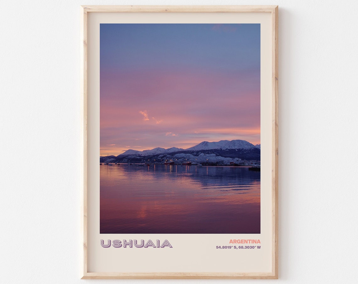 Ushuaia Travel Poster Ushuaia Print Ushuaia Photo Print Ushuaia Wall Decor Ushuaia Travel Art Argentina Picture Ushuaia 4