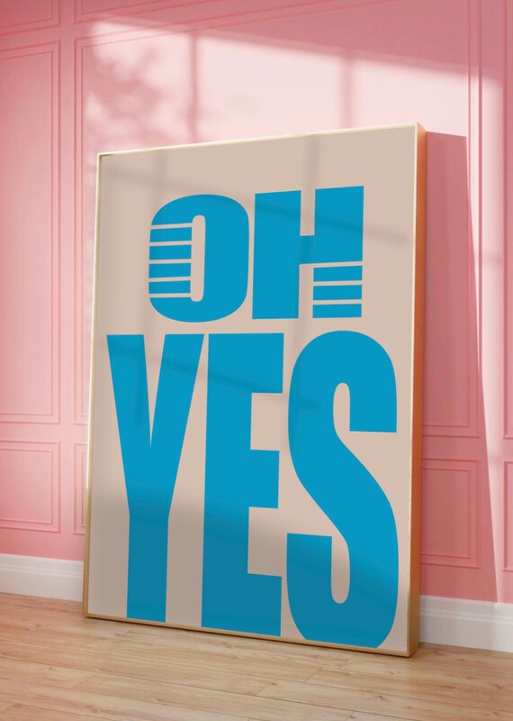 Oh Yes Bold Blue Seventies Retro Typography Gallery Wall Poster