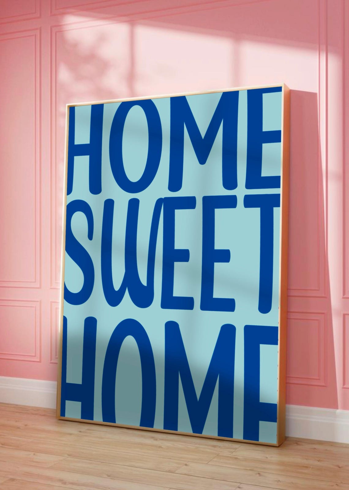 Home Sweet Home Typography Poster Deep Blue Lettering Sky Blue