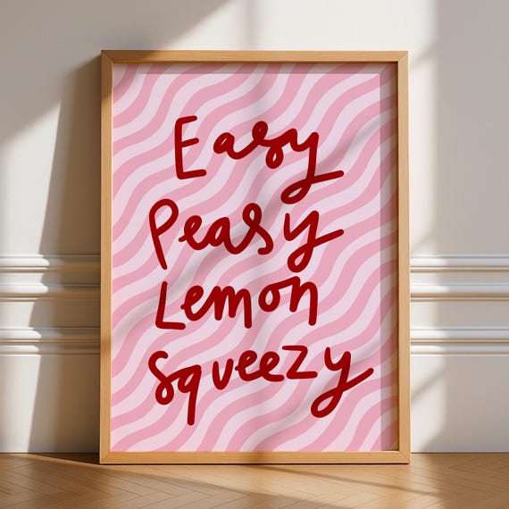 Easy Peasy Lemon Squeezy Print Unframed Art Bold Kitchen Posters Trendy Bright Decor Living Room Typography Quotes Retro Pink Red