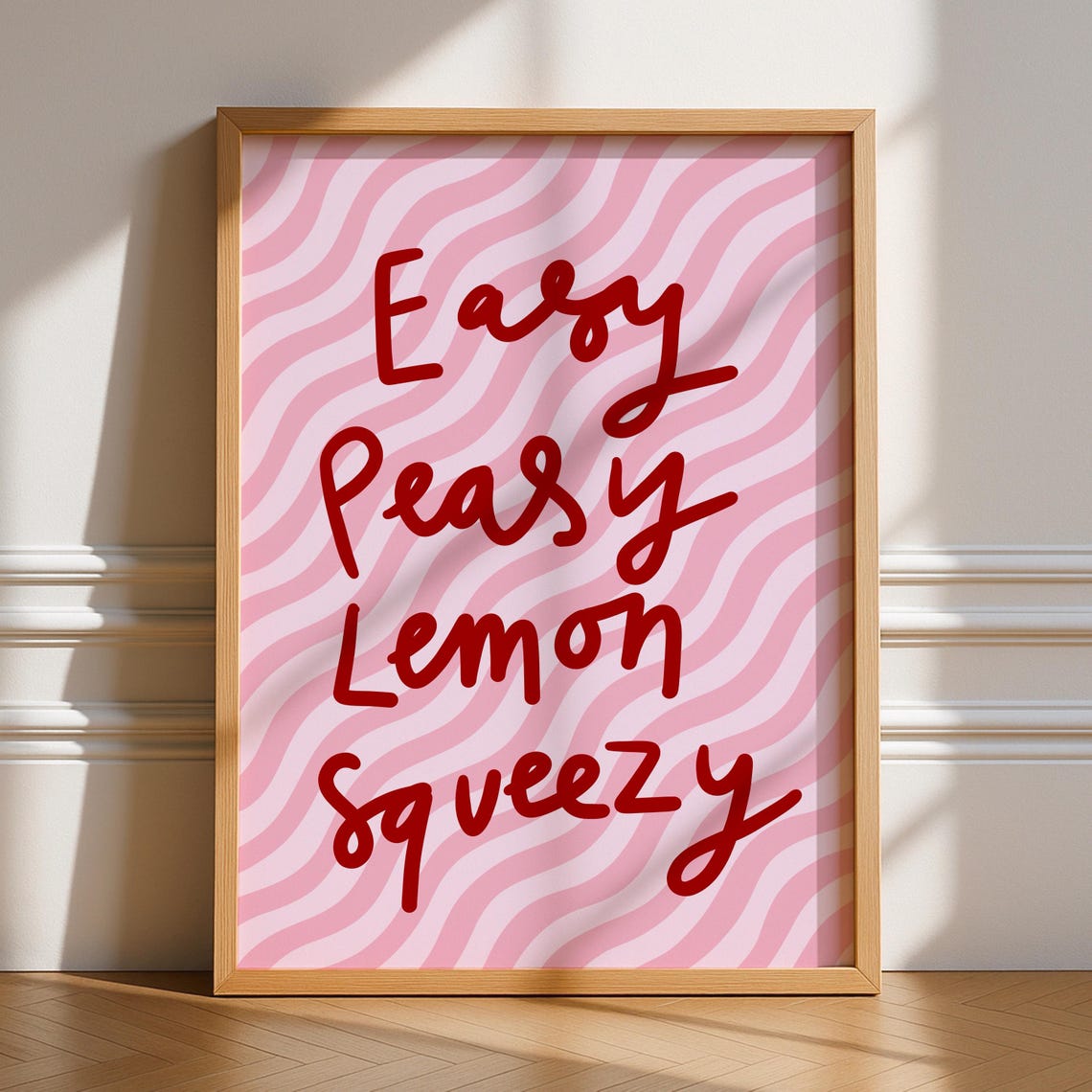 Easy Peasy Lemon Squeezy Pink Wavy Retro Groovy Quote Poster