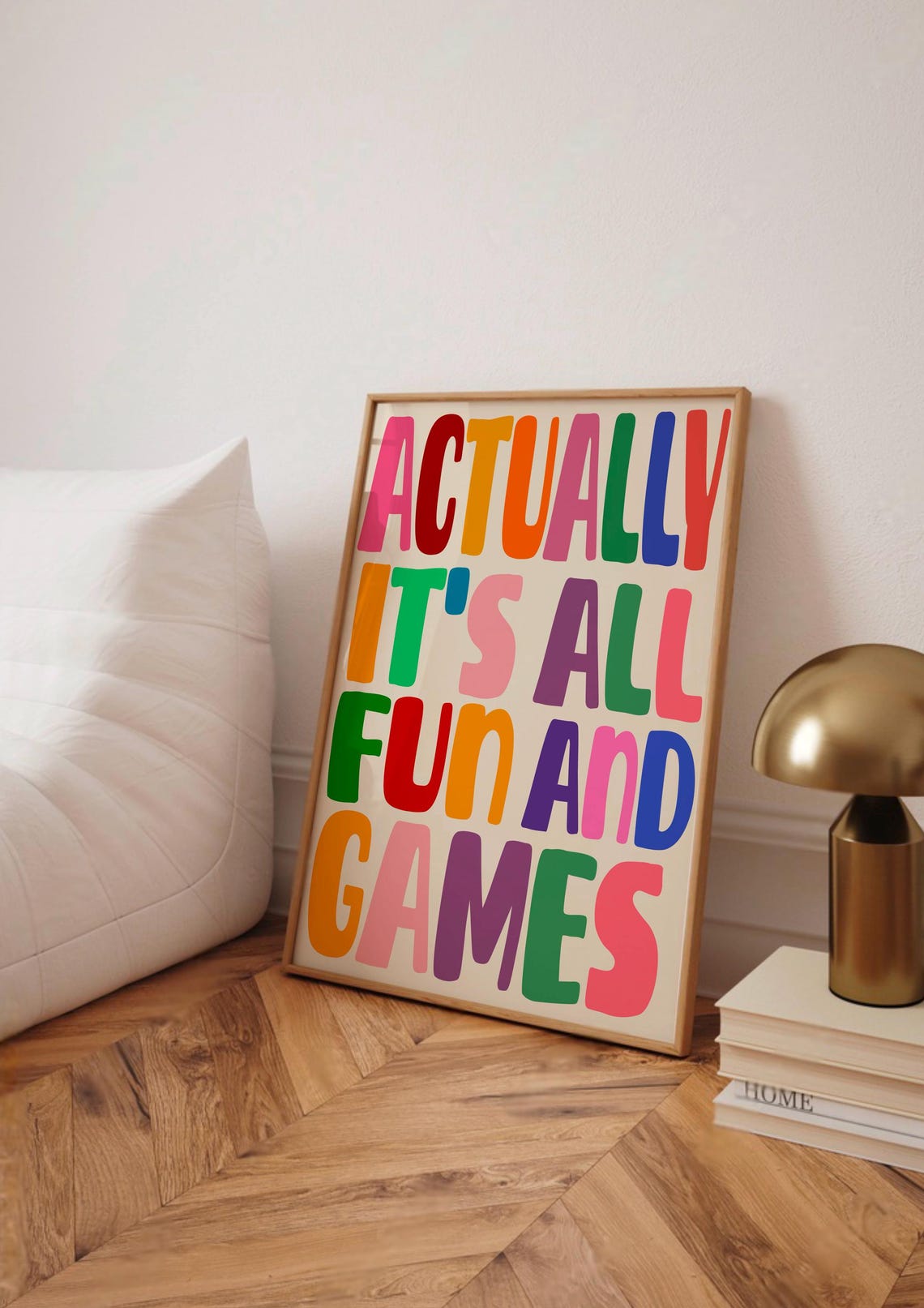 Actually It's All Fun And Games Rainbow Bold Typography Poster