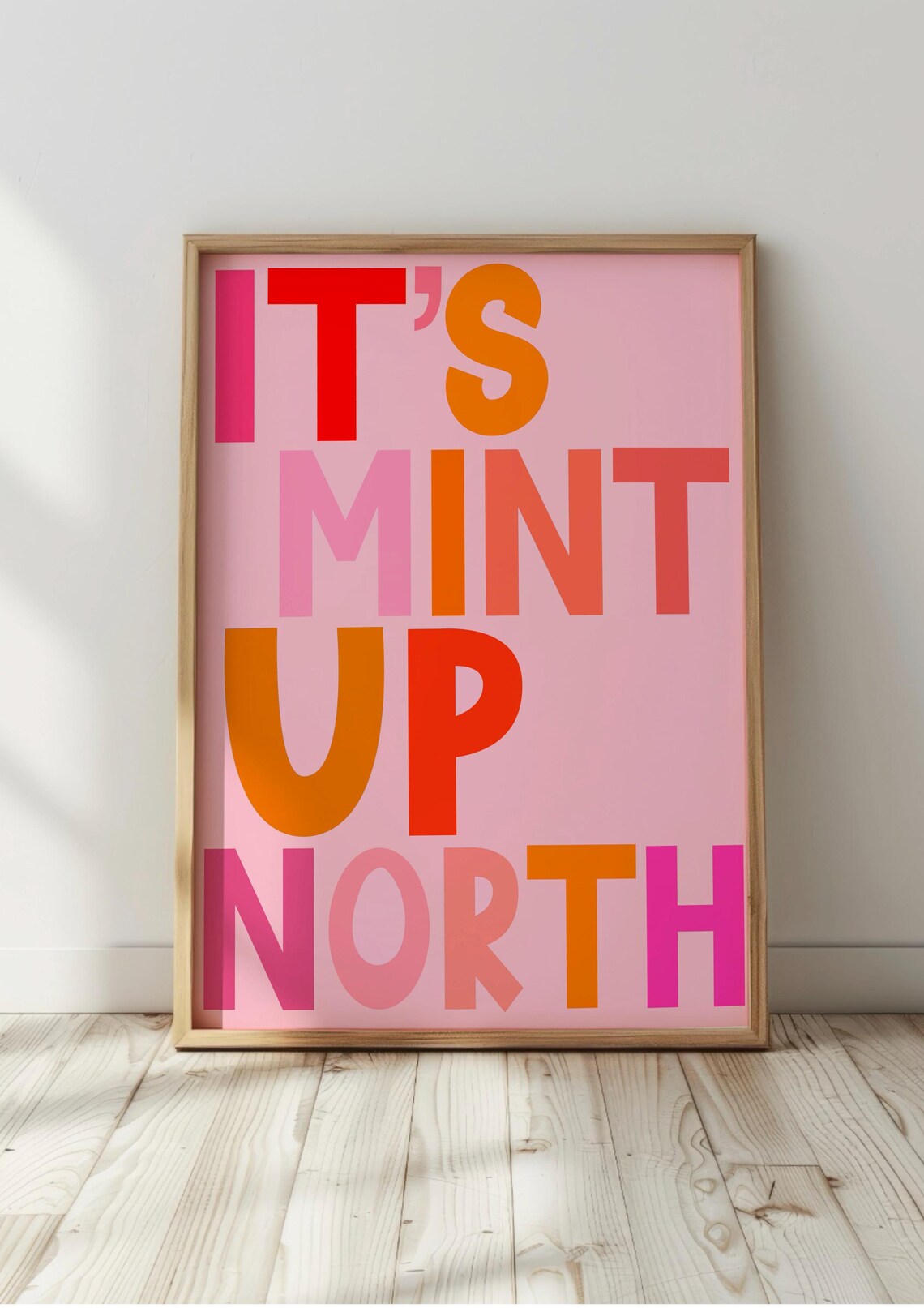 Its Mint Up North Art Print, Retro Yorkshire Quote