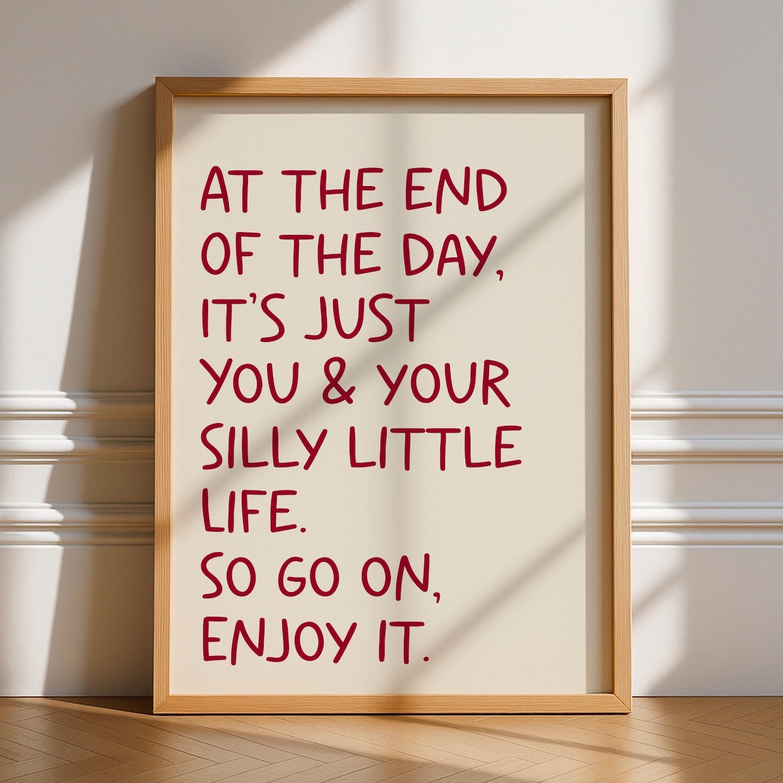 Silly Little Life Typography Quote Art Print