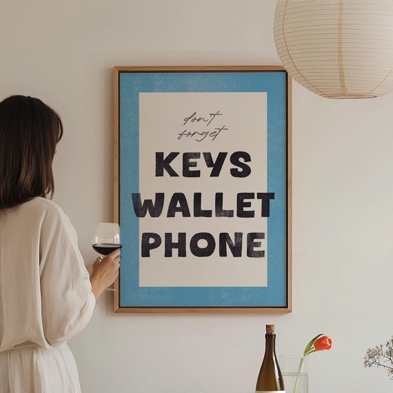 Dont Forget Keys Wallet Phone Wall Art Entryway Print Trendy Print Wall Decor Blue Wall Art Living Room Funny Print Gift For Friends