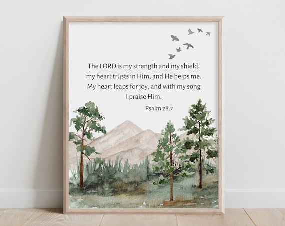 Psalm 28 7 The Lord Is My Strength And Shield Mountain Poster
