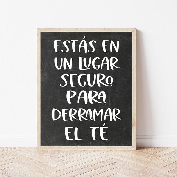 Funny Spanish Spill the Tea Safe Place Chalkboard Humor Poster