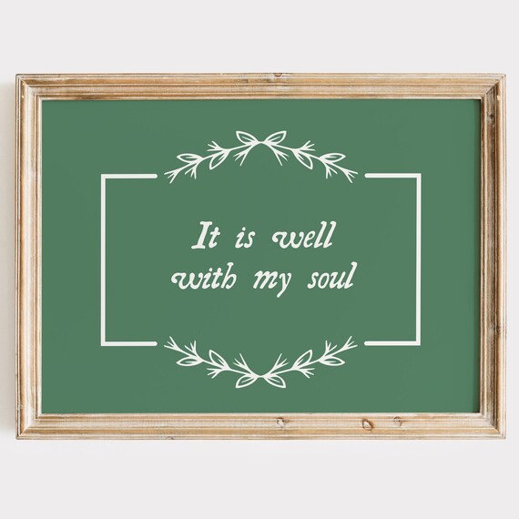 It Is Well With My Soul Green Chalkboard Faith Quote Art Poster