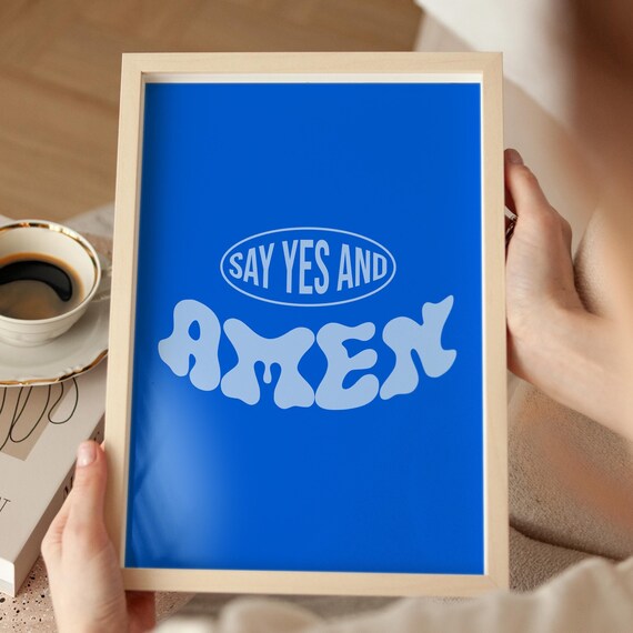 Say Yes And Amen Bold Groovy Blue Christian Quote Faith Wall Art