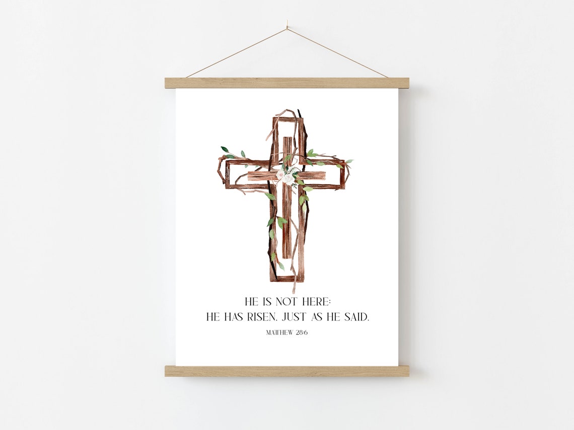 He Is Not Here He Has Risen Vine Cross Matthew 28 6 Easter Poster - Image 7