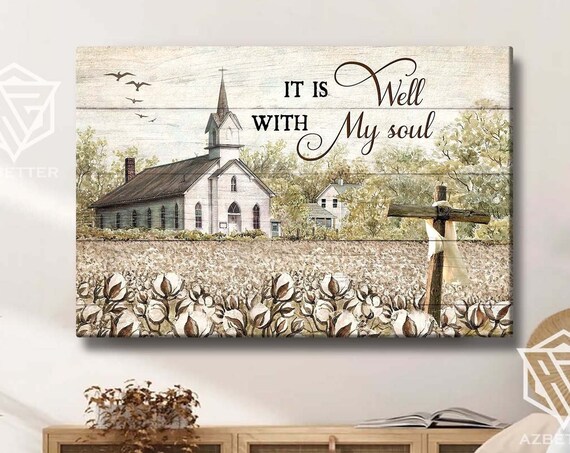 Old Church It Is Well With My Soul Hymn Farmhouse Decor Poster