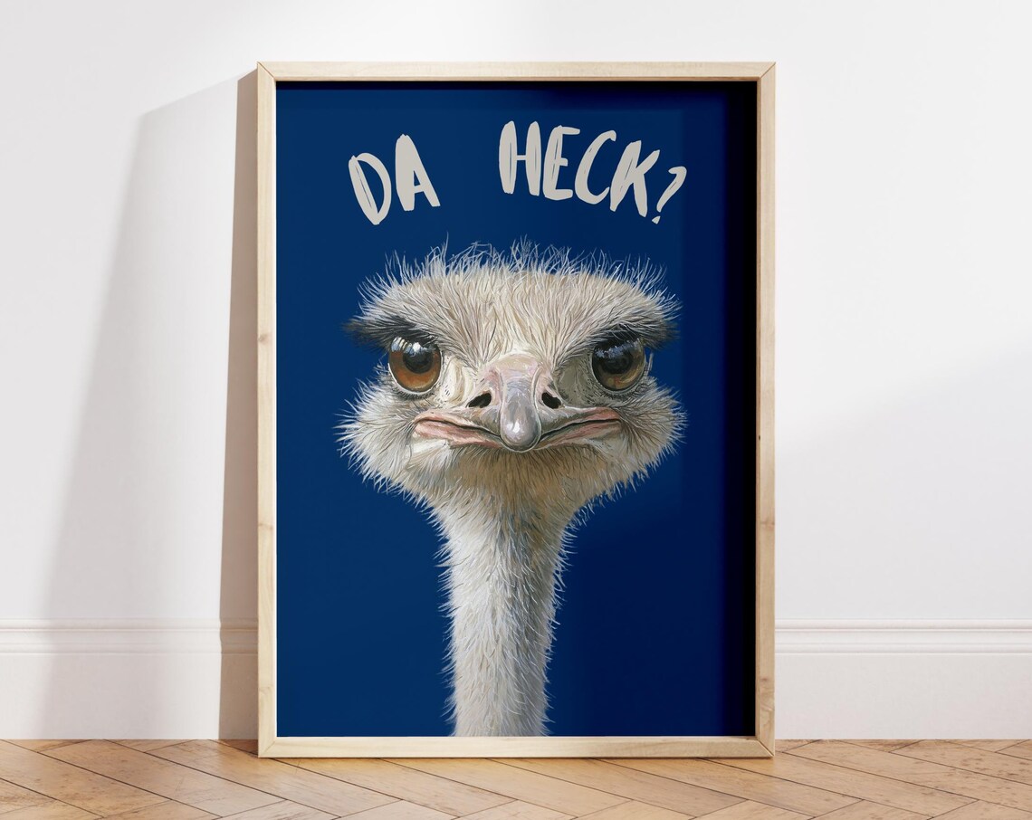 Da Heck Funny Ostrich Dorm Room Decor