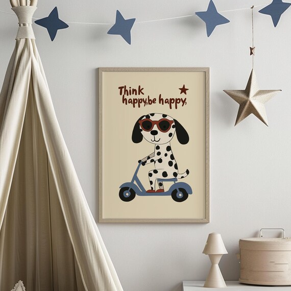 Dalmatian On Scooter Nursery Poster With Think Happy Be Happy Text