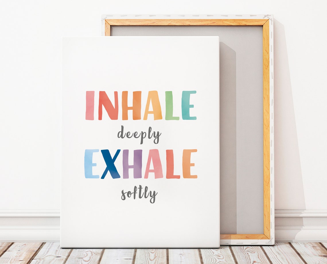 Inhale Deeply Exhale Softly Rainbow Calm Corner Therapy Poster - Image 2
