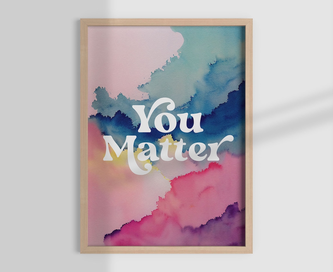 You Matter Mental Health Art Print, Therapy Office