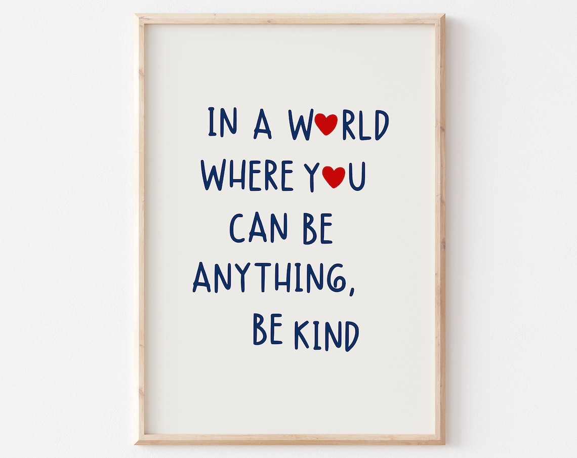 Be Kind Quote Print, Heart Quote Poster Aesthetic