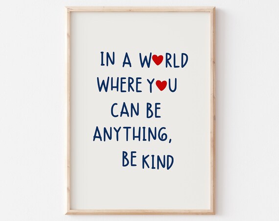 Be Kind Quote Print, Heart Quote Poster Aesthetic