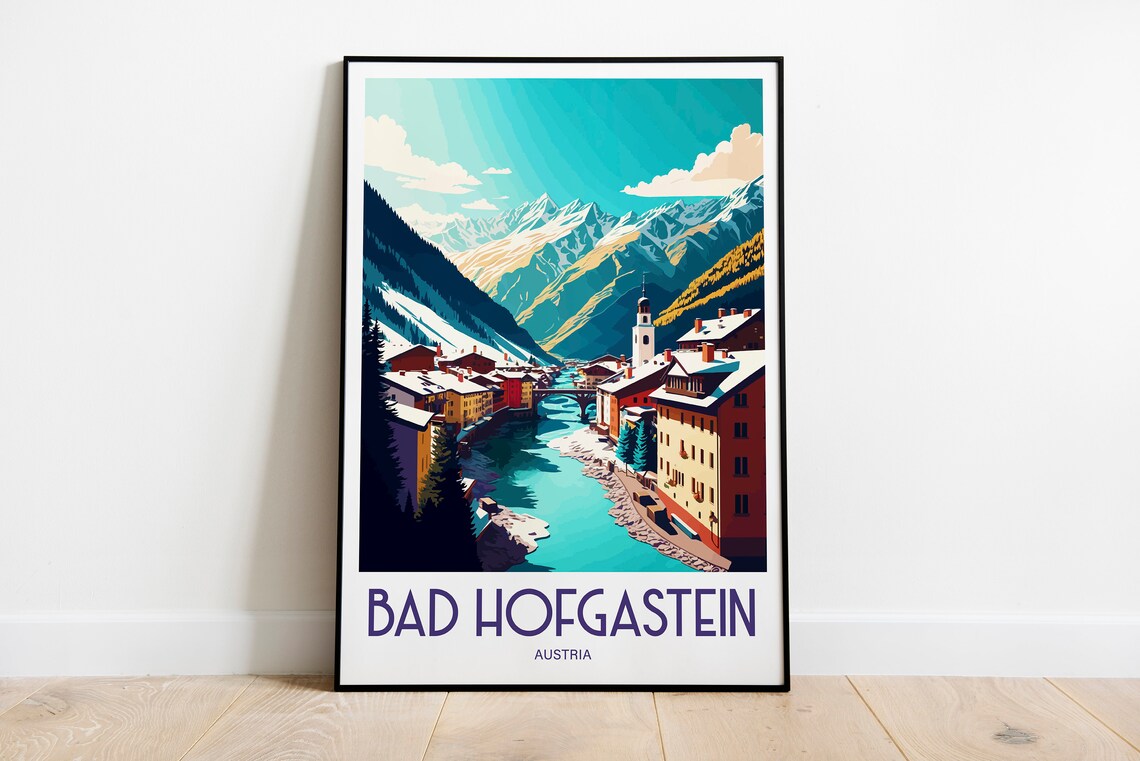 Bad Hofgastein Austria Alpine River Village Snowy Peaks Travel Poster