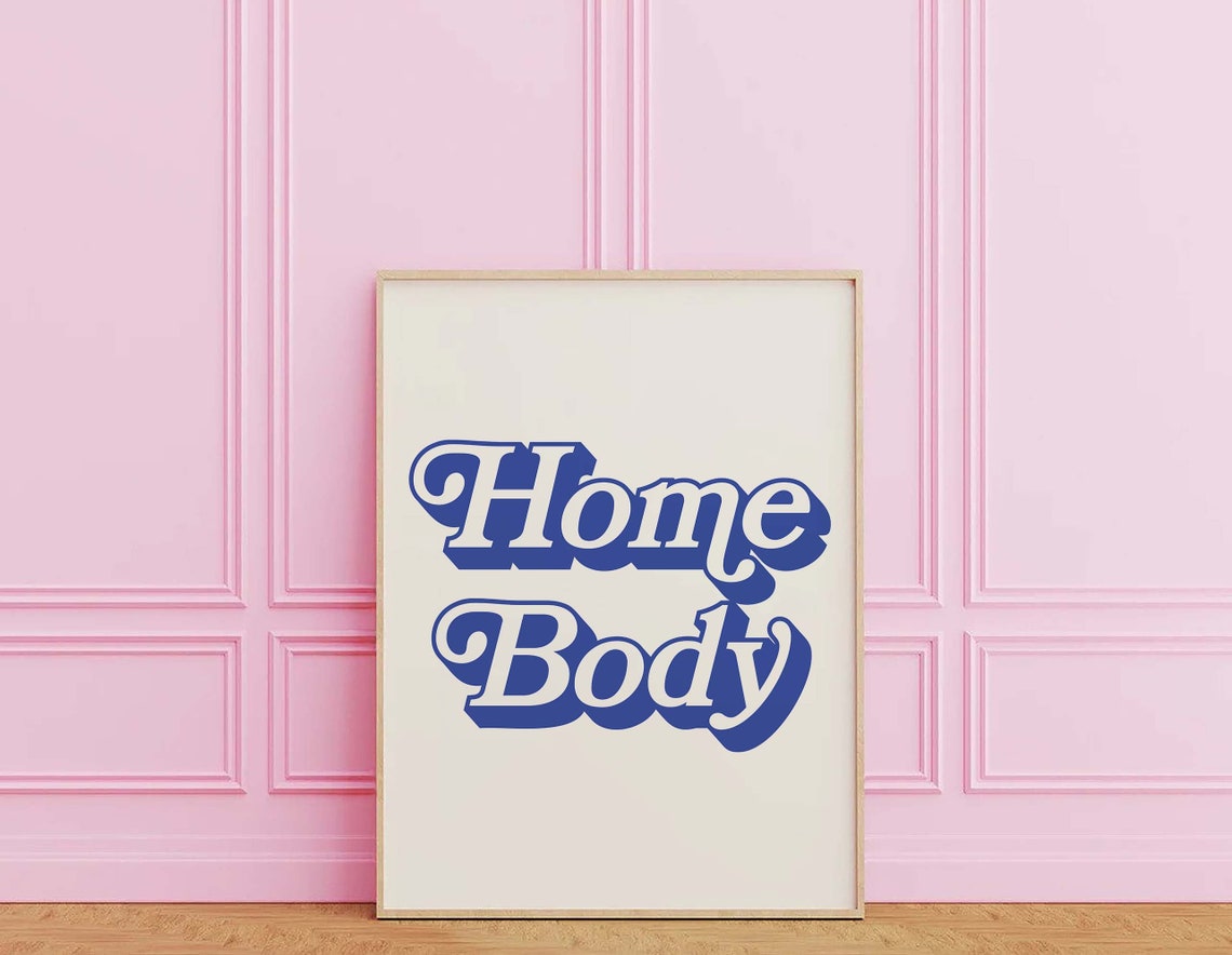 Home Body Blue Retro Script Cute Trendy Typography Decor Poster - Image 5