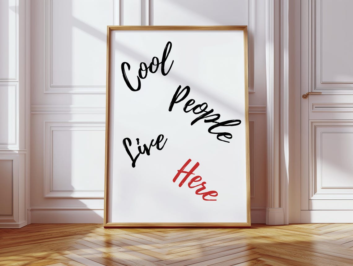 Cool People Live Here Typography Poster Funny Script Quote Decor - Image 3