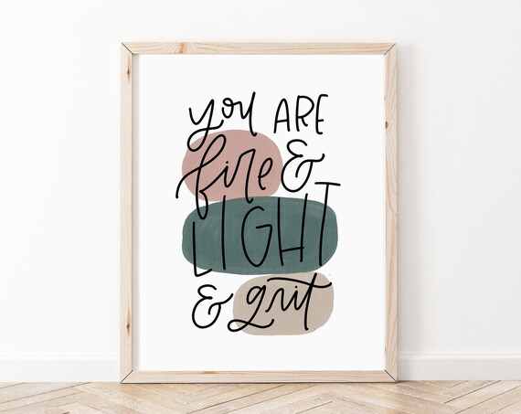 Motivational Wall Art Positive Affirmations Poster You Are Fire And Light Grit Mental Health