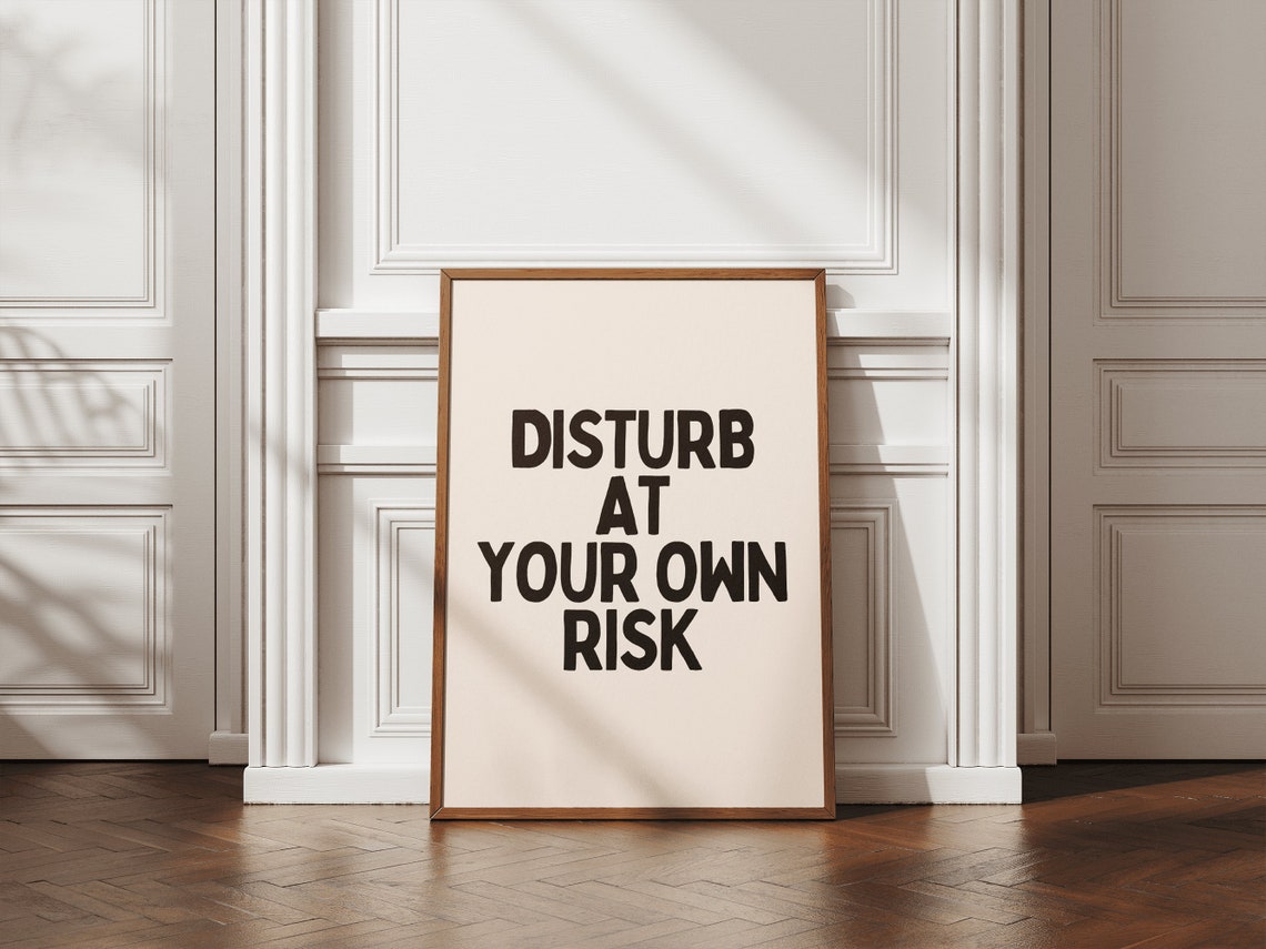 Disturb At Your Own Risk Bold Green Funny Sarcastic Quote Poster - Image 2