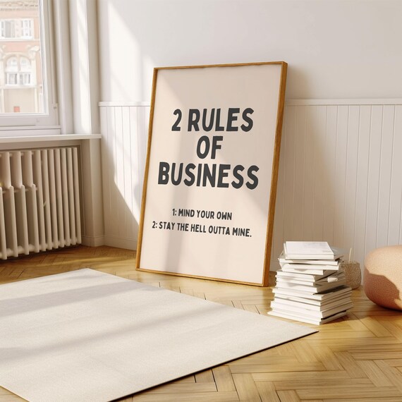 Two Rules of Business Funny Bold Typography Home Office Poster