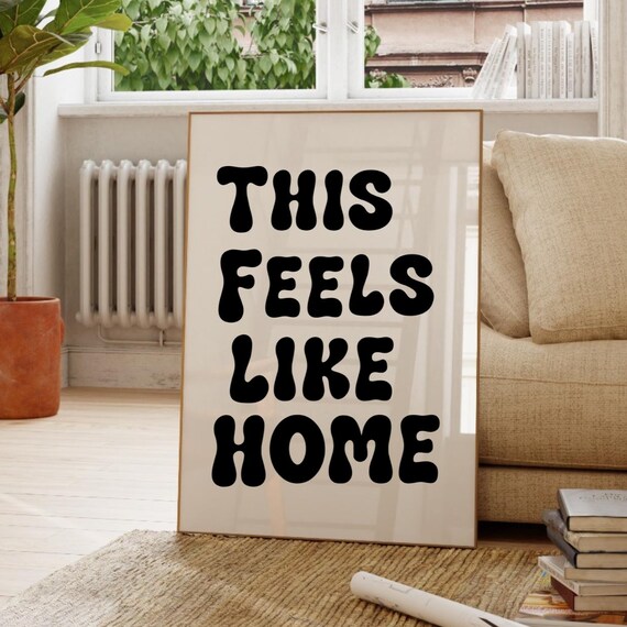 This Feels Like Home Cozy Retro Typography Quote Wall Poster
