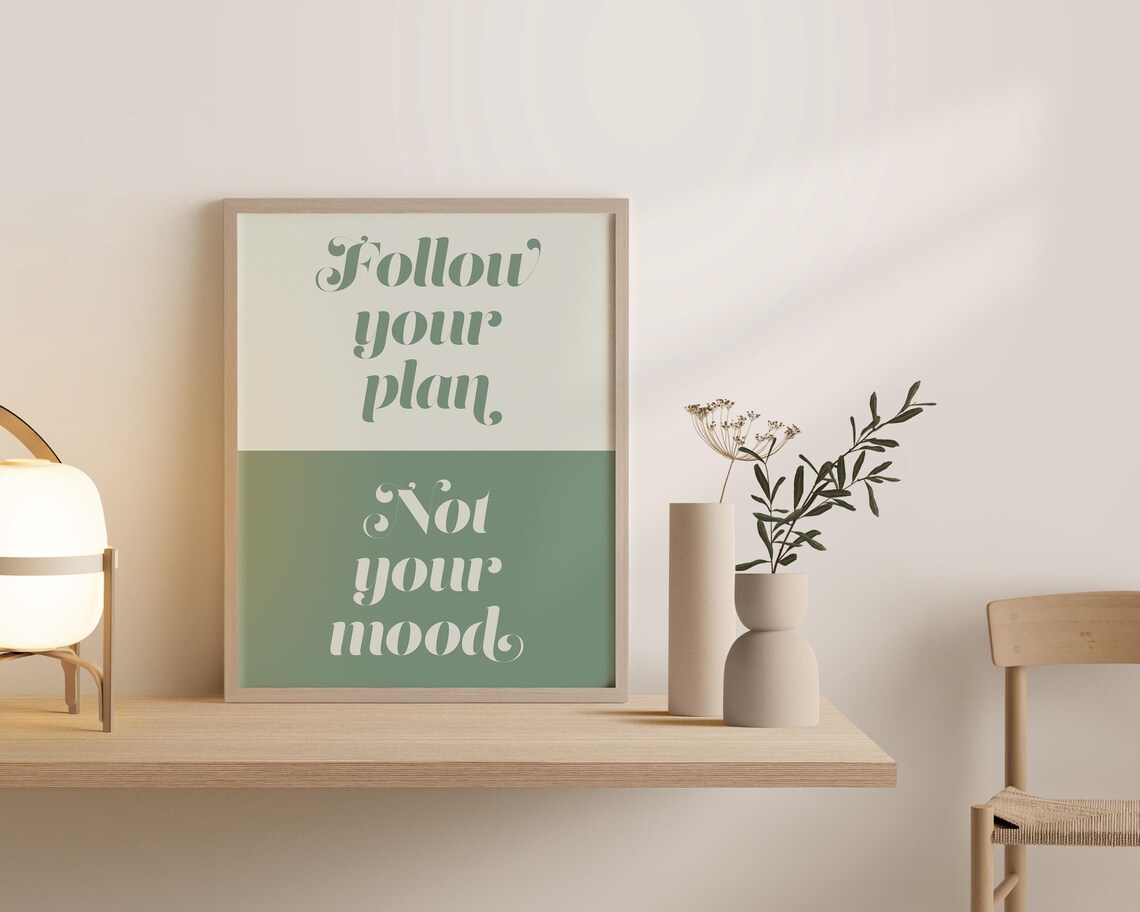Follow Your Plan Not Your Mood Sage Green Retro Typography Quote Poster - Image 3