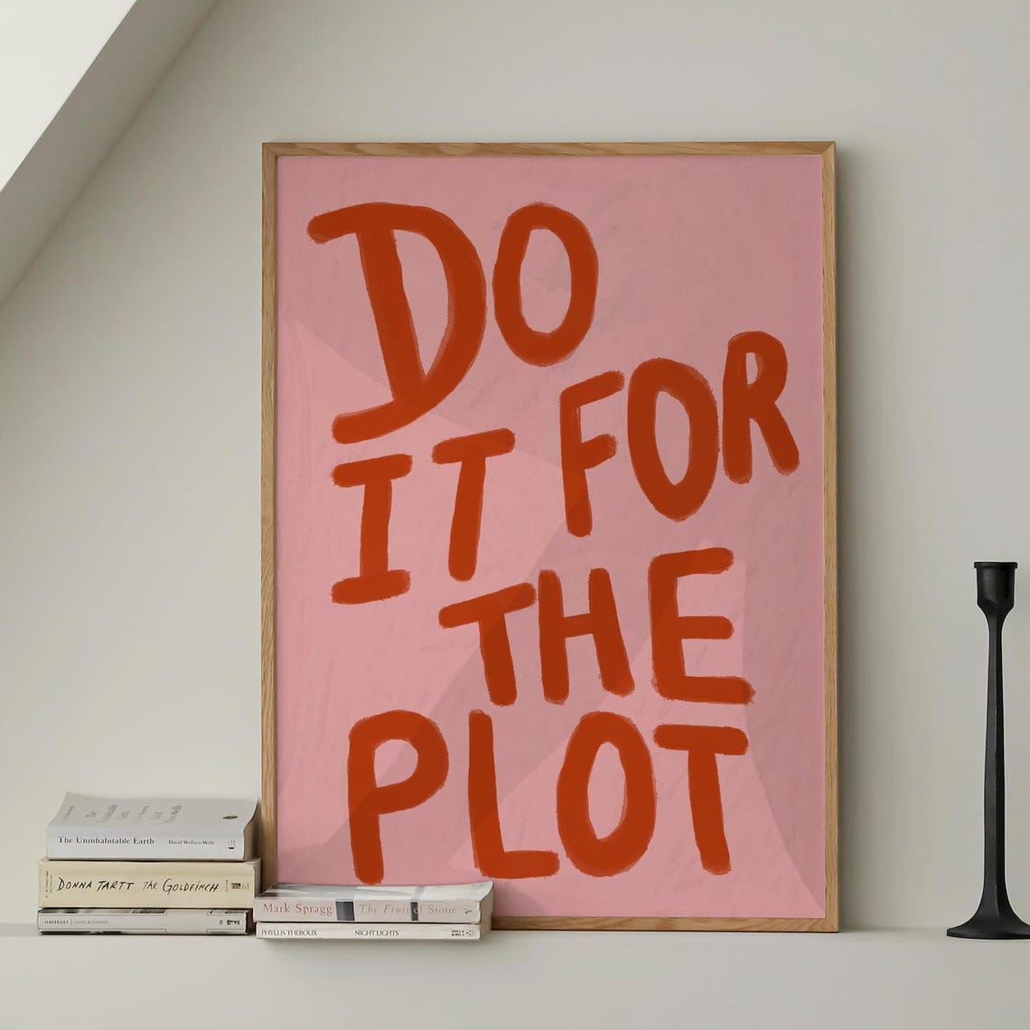 Do It For The Plot Retro Newspaper Print Typography Wall Art Pink Trendy Quote Affirmation Poster