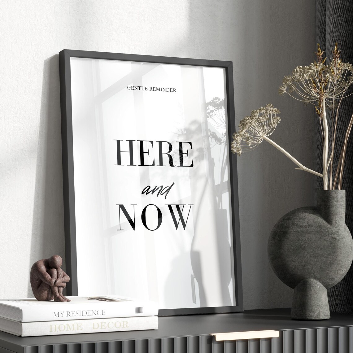 Here Now Quote, Minimalist Typography Art Print