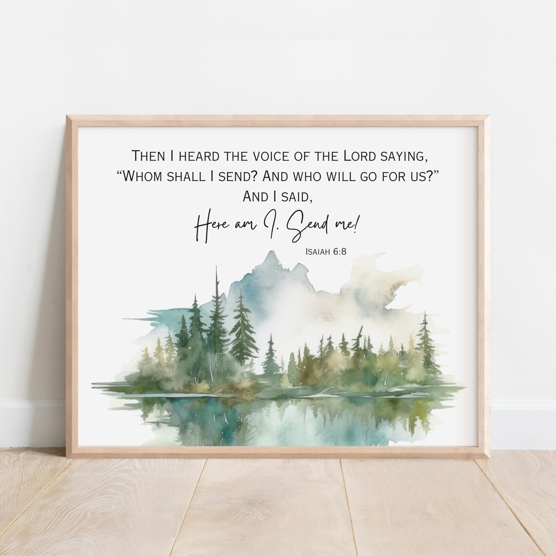 Isaiah 6:8 Here Am I Send Me Forest Lake Watercolor Scripture Decor Poster