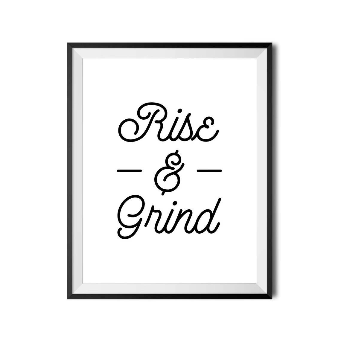 Rise And Grind Vintage Script Motivational Office Quote Poster - Image 4