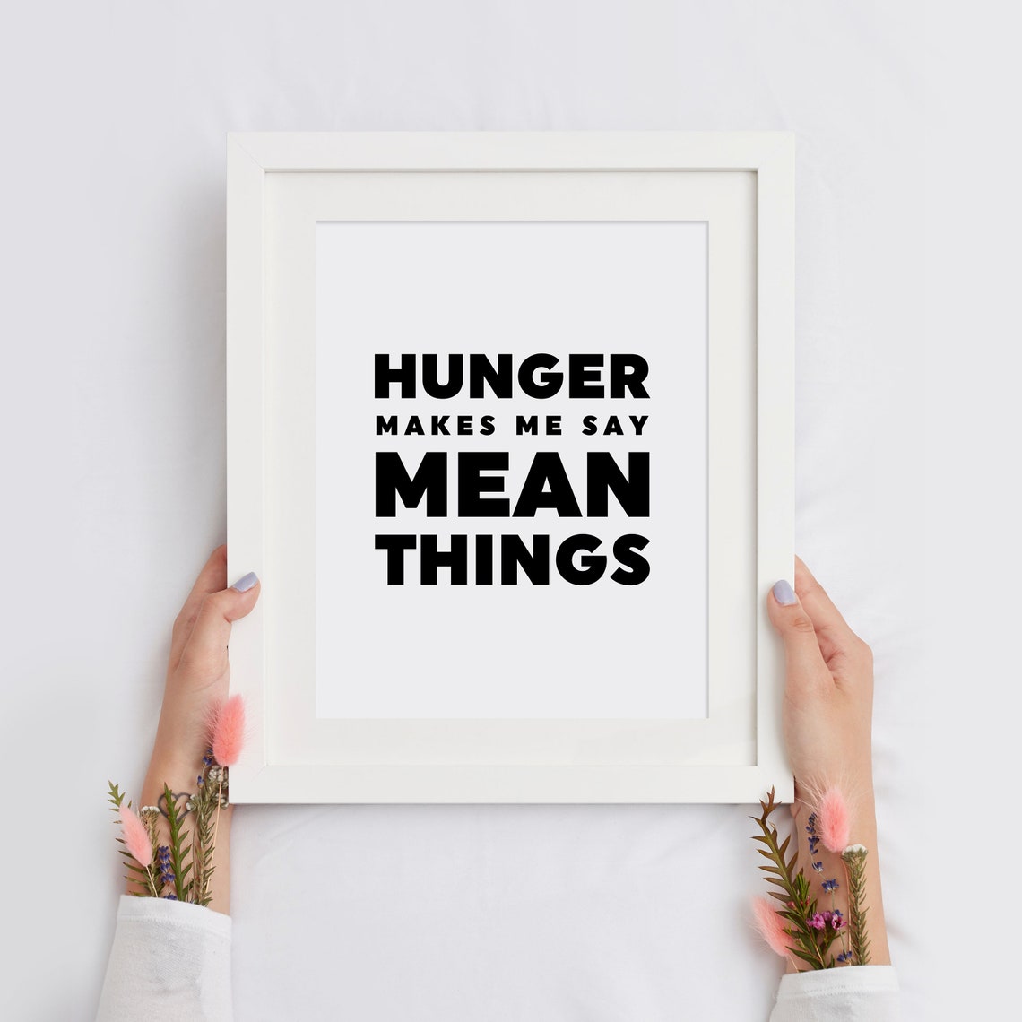 Hunger Makes Me Say Mean Things Funny Bold Kitchen Quote Poster - Image 3