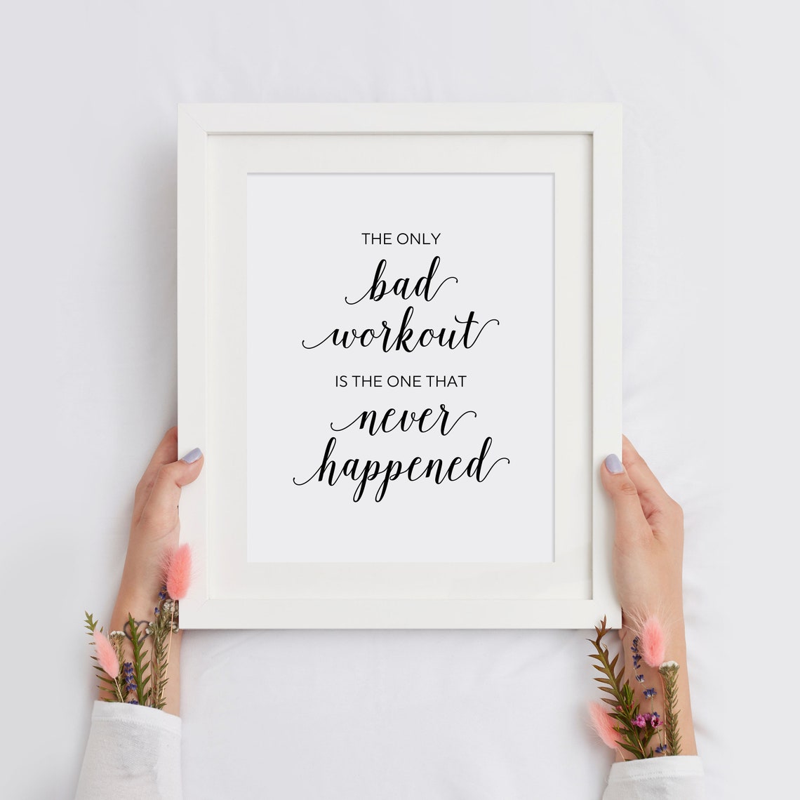 The Only Bad Workout Is The One That Never Happened Gym Poster - Image 2
