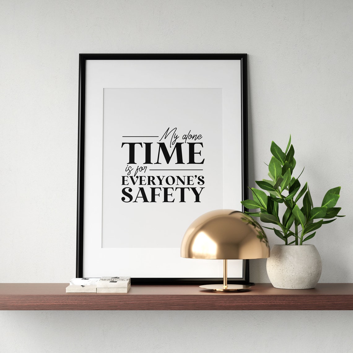 My Alone Time Is For Everyones Safety Funny Quote Poster Introverts - Image 3