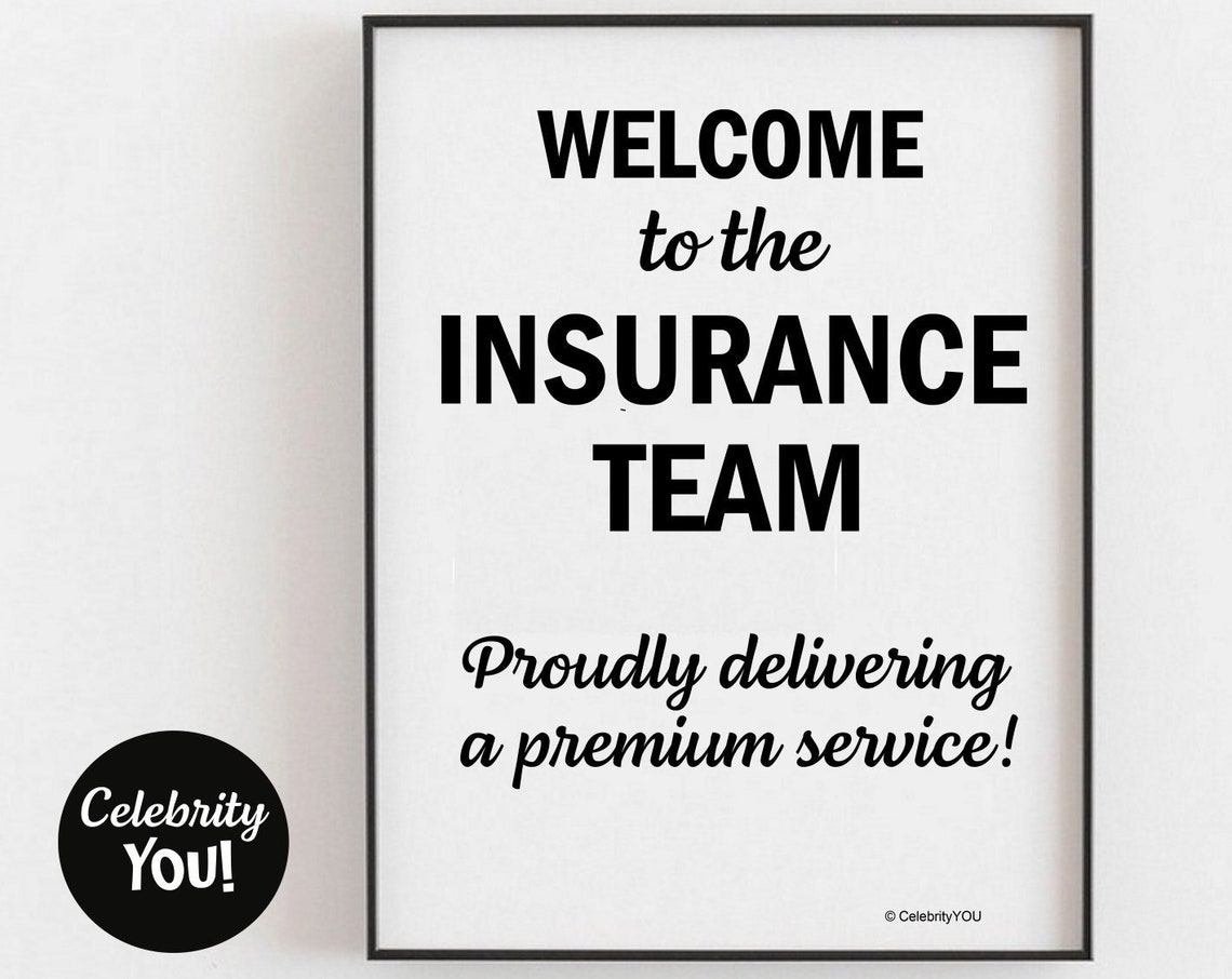 Welcome To The Insurance Team Funny Broker Office Decor Poster