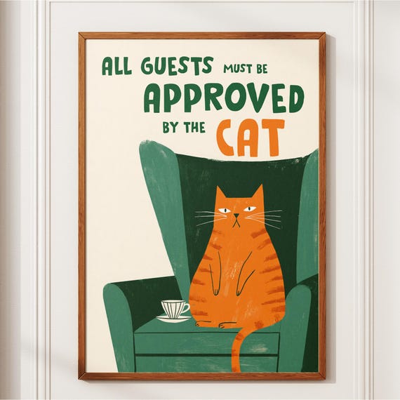 All Guests Must Be Approved By The Cat Funny Art Print Lover Wall Decor Home Owner Pet Illustration Gift