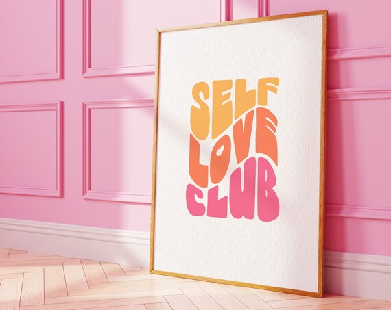 Self Love Club Groovy Retro 70s Pink Typography Quote Poster
