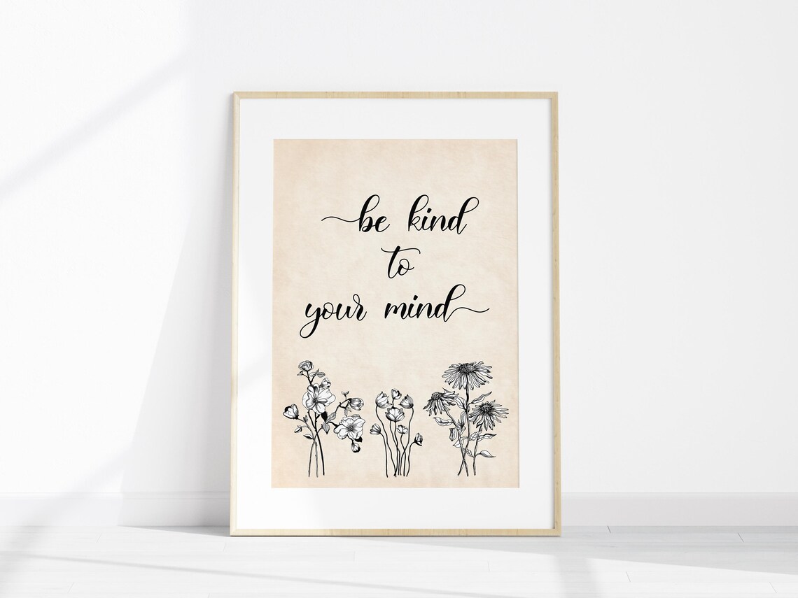 Be Kind to Your Mind Wildflower Mental Health Quote Self Care Poster - Image 3