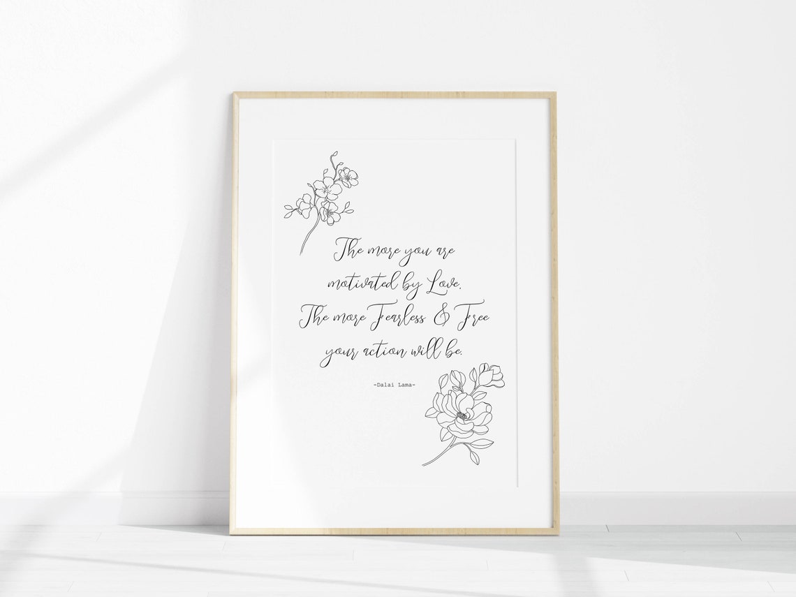 Dalai Lama Motivated by Love Calligraphy Floral Quote Art Poster - Image 3