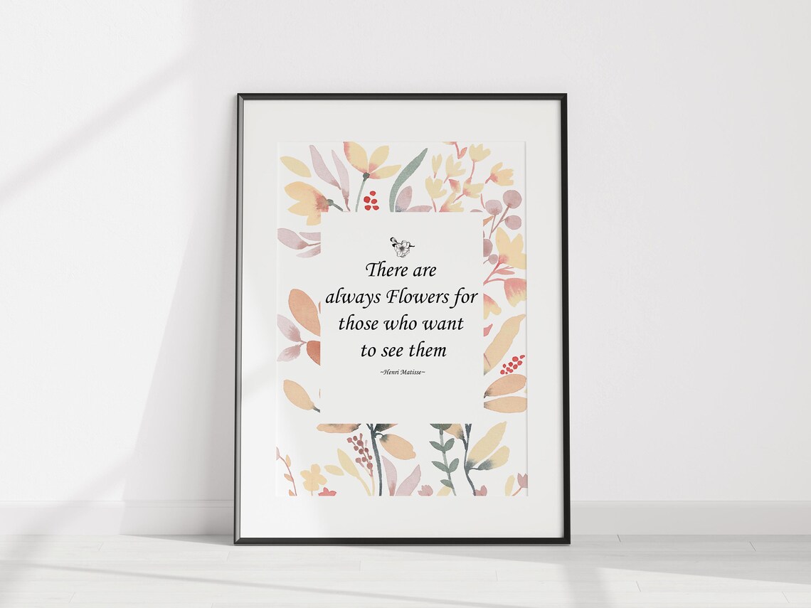 Henri Matisse Flowers Quote Poster with Watercolor Floral Border Design - Image 3