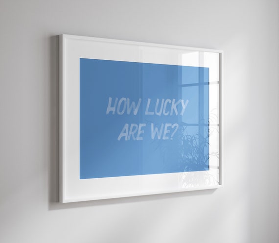 How Lucky Are We Print College Apartment Decor Retro Dorm Room Posters Trendy Preppy Wall Art Watercolor Girly Country Western Aesthetic